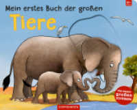 Mein erstes Buch der großen Tiere （2026. 10 S. 4-fbg. 255 x 315 mm）