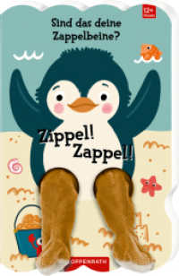 Sind das deine Zappelbeine? : Pinguin: Interaktives Pappbilderbuch zum Mitraten für die Kleinsten ab 12 Monaten （2025. 12 S. 4-fbg. 234 mm）