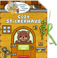 Cozy Stickerhaus : Kleiner B&auml;r: Stickerhaus mit 60+ bemalbaren Stickern, B&auml;renfigur + Vorlesetext; ab 4 Jahren