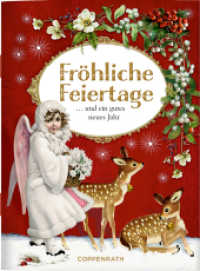Fr&ouml;hliche Feiertage : ... und ein gutes neues Jahr: Zum Verschicken und Verschenken! (Sch&ouml;ne Gr&uuml;&szlig;e)