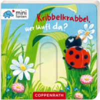 minifanten: Kribbelkrabbel, wer läuft da? (minifanten 06) （2015 14 S. m. zahlr. bunten Bild. u. Schiebern 9.2 cm）
