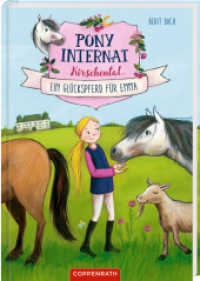 Pony-Internat Kirschental - Ein Gl&uuml;ckspferd f&uuml;r Emma (Pony-Internat Kirschental)