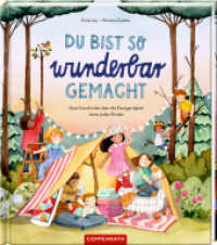 Du bist so wunderbar gemacht : Eine Geschichte über die Einzigartigkeit eines jeden Kindes: Ein Bilderbuch über Gottes große Liebe (für Kinder ab 3 Jahre) （2025. 40 S. 4-fbg. 255 mm）