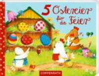 5 Ostereier für die Feier （2024. 16 S. 4-fbg. 128 x 168 mm）