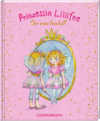 Prinzessin Lillifee - Der erste Feenball （2024. 32 S. 4-fbg. 245 mm）