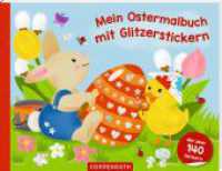 Mein Ostermalbuch mit Glitzerstickern （2024. 48 S. 1-fbg. 190 x 245 mm）