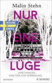 Nur eine Lüge - Zwei Familien, eine tödliche Verbindung : Der psychologisch einfühlsame, spannende Bestseller aus Schweden （1. Auflage. 2023. 432 S. 215.00 mm）