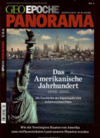 GEO Epoche PANORAMA. 2/2013 GEO Epoche PANORAMA / GEO Epoche PANORAMA 2/2013 - Das Amerikanische Jahrhundert (GEO Epoche PANORAMA 2/2013) （2014. 140 S. m. zahlr. Fotos. 30 cm）