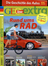 Rund ums Rad (GEOlino extra 63/2017) （Auflage. 2017. 100 S. 27 cm）
