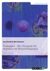 Paralympics: Die Olympiade für Menschen mit Beeinträchtigungen (Akademische Schriftenreihe V188624) （2012. 24 S. 210 mm）
