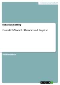 Das ARCS-Modell - Theorie und Empirie (Akademische Schriftenreihe Bd.V197305) （2012. 32 S. 210 mm）
