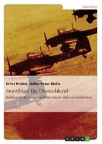 Sturzflüge für Deutschland : Kurzbiografie der Testpilotin Melitta Schenk Gräfin von Stauffenberg (Akademische Schriftenreihe Bd.V199120) （2012. 100 S. 210 mm）