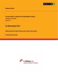 Ist Monopoly fair? : Mathematische Betrachtung des Spiels Monopoly (Aus der Reihe: e-fellows.net stipendiaten-wissen Band 577) （2013. 28 S. 210 mm）