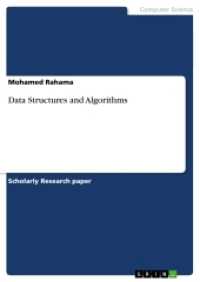 Data Structures and Algorithms (Akademische Schriftenreihe Bd.V204115) （2013. 32 S. 210 mm）