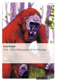 Yeti - Der Schneemensch im Himalaja (Akademische Schriftenreihe V209335) （2013. 132 S. 210 mm）