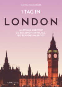 1 Tag in London : Martinas Kurztrip zu Buckingham Palace, Big Ben und Harrods （3. Aufl. 2013. 24 S. 210 mm）