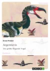 Argentavis : Der größte fliegende Vogel (Akademische Schriftenreihe Bd.V281549) （2. Aufl. 2014 56 S.  210 mm）