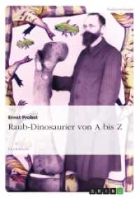 Raub-Dinosaurier von A bis Z (Akademische Schriftenreihe Bd.V281928) （2014. 448 S. 210 mm）