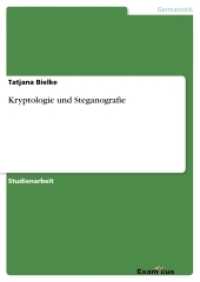 Kryptologie und Steganografie (Akademische Schriftenreihe V186001) （2. Aufl. 2012 56 S.  210 mm）
