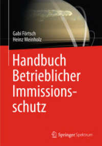 Handbuch Betrieblicher Immissionsschutz （2013. XI, 409 S. 199 SW-Abb. 240 mm）