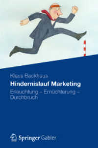 Hindernislauf Marketing : Erleuchtung - Ernüchterung - Durchbruch （2013）