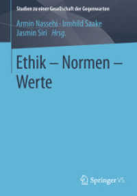 Ethik - Normen - Werte (Studien zu einer Gesellschaft der Gegenwarten)