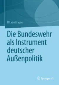 Die Bundeswehr als Instrument deutscher Außenpolitik （2013）