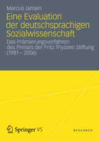 Eine Evaluation der deutschsprachigen Sozialwissenschaft : Das Prämierungsverfahren des Preises der Fritz Thyssen Stiftung (1981 - 2006) （2013）