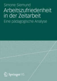 Arbeitszufriedenheit in der Zeitarbeit : Eine pädagogische Analyse （2013）