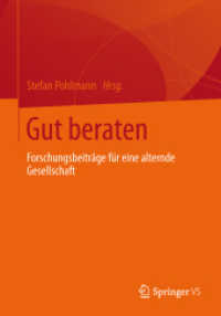 Gut beraten : Forschungsbeiträge für eine alternde Gesellschaft （2013）