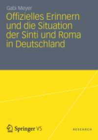 Offizielles Erinnern und die Situation der Sinti und Roma in Deutschland : Der nationalsozialistische Völkermord in den parlamentarischen Debatten des Deutschen Bundestages （2013）