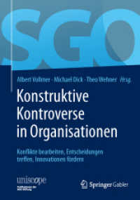 Konstruktive Kontroverse in Organisationen : Konflikte bearbeiten, Entscheidungen treffen, Innovationen fördern (uniscope. Publikationen der Sgo Stiftung)