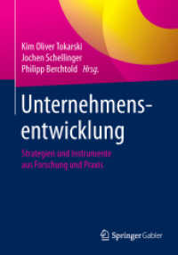 Unternehmensentwicklung : Strategien und Instrumente aus Forschung und Praxis