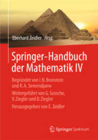 Springer-Handbuch der Mathematik Bd.4 : Begründet von I.N. Bronstein und K.A. Semendjaew   Weitergeführt von G. Grosche, V. Ziegler und D. Ziegler   Herausgegeben von E. Zeidler （2013. xvii, 622 S. XVII, 622 S. 20 Abb. 240 mm）