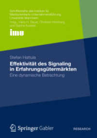 Effektivität des Signaling in Erfahrungsgütermärkten : Eine dynamische Betrachtung (Schriftenreihe des Instituts für Marktorientierte Unternehmensführung (Imu), Universität Mannheim)