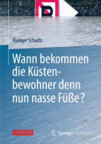 Wann bekommen die Küstenbewohner denn nun nasse Füße? : Sachbuch （2013. XV, 214 S. XV, 214 S. 118 Abb., 45 Abb. in Farbe. 240 mm）
