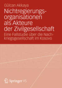 Nichtregierungsorganisationen als Akteure der Zivilgesellschaft : Eine Fallstudie über die Nachkriegsgesellschaft im Kosovo （2012）