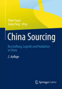 China Sourcing : Beschaffung, Logistik und Produktion in China （2ND）
