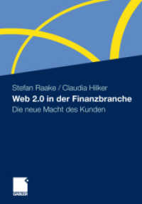 Web 2.0 in der Finanzbranche : Die neue Macht des Kunden （2010）