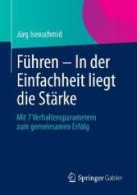 Fhren - in Der Einfachheit Liegt Die Strke : Mit 7 verhaltensparametern zum gemeinsamen erfolg