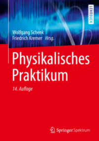 Physikalisches Praktikum : Mit 100 Versuchen (Studium) （14. Aufl. 2014. xiv, 397 S. XIV, 397 S. 325 Abb. in Farbe. 240 mm）