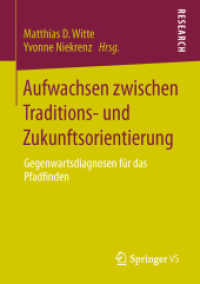 Aufwachsen zwischen Traditions- und Zukunftsorientierung : Gegenwartsdiagnosen für das Pfadfinden （2013）