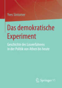 Das demokratische Experiment : Geschichte des Losverfahrens in der Politik von Athen bis heute