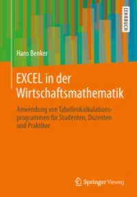 EXCEL in der Wirtschaftsmathematik : Anwendung von Tabellenkalkulationsprogrammen für Studenten, Dozenten und Praktiker