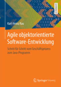 Agile Objektorientierte Software-entwicklung : Schritt Fur Schritt Vom Geschaftsprozess Zum Java-programm