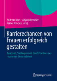 Karrierechancen von Frauen erfolgreich gestalten : Analysen, Strategien und Good Practices aus modernen Unternehmen
