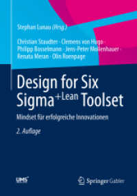 Design for Six Sigma+Lean Toolset : Mindset für erfolgreiche Innovationen （2. Aufl. 2013. xvi, 553 S. XVI, 553 S. 240 mm）