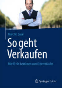 So geht Verkaufen : Mit 99 nls-Lektionen zum Eliteverkäufer （2013）