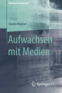 Aufwachsen mit Medien (Medienwissen kompakt)
