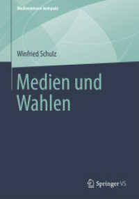 Medien und Wahlen (Medienwissen kompakt) （1. Aufl. 2015）